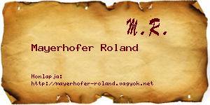 Mayerhofer Roland névjegykártya
